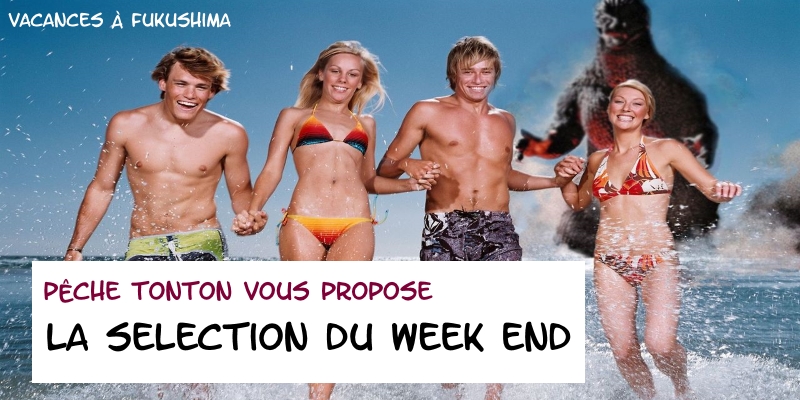 La Sélection du Week End n°4