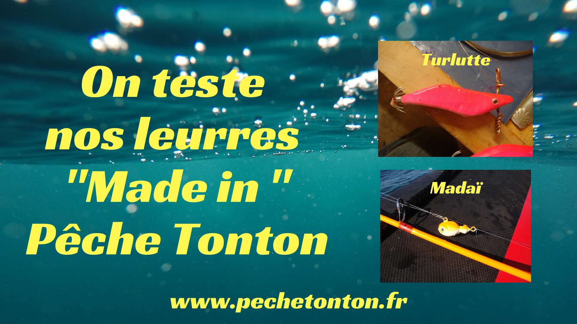 On teste les leurres « Made in » Pêche Tonton