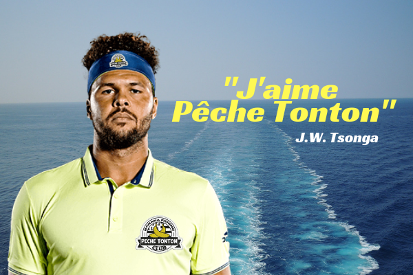 Jo Wilfried Tsonga aime Pêche Tonton