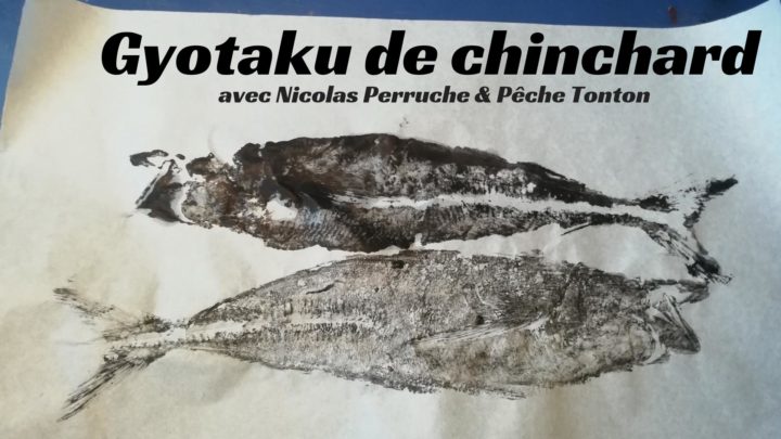 Gyotaku de Chinchard avec Nicolas Perruche & Pêche Tonton
