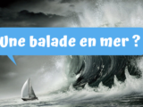 balade en mer ?