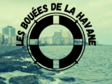 « Les bouées de La Havane »